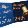 24th December 2024 at 11.30pm – Christmas Midnight Eucharist