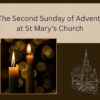 7th December 2025 at 10.30am – The Second Sunday of Advent – Eucharist